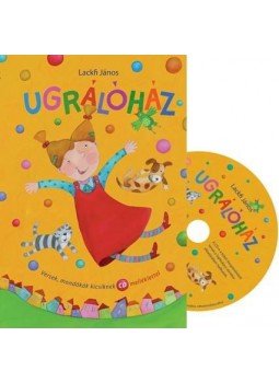 Lackfi János - Ugrálóház - Versek, mondókák a kicsiknek - CD melléklettel Lackfi János - Ugrálóház - Versek, mondókák a kicsiknek - CD melléklettel, Budapest 2016 antikvár könyv