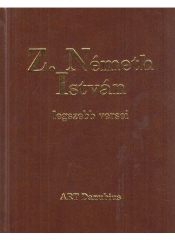 Z. Németh István - Z. Németh István legszebb versei,  2015 antikvár könyv