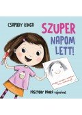 Csapody Kinga - Szuper napom lett!