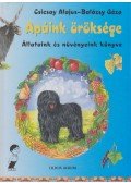 Csicsay Alajos,Balázsy Géza - Apáink öröksége - Állataink és növényeink könyve