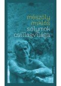 Mészöly Miklós - Sólymok csillagvilága