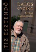 Dalos György - Tíz esztendő