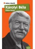Móra László - Károlyi Béla