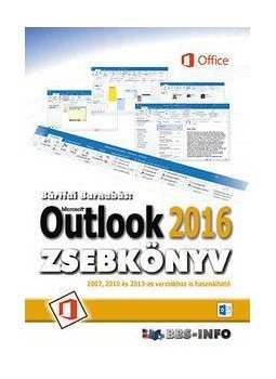 Bártfai Barnabás - Outlook 2016 zsebkönyv Bártfai Barnabás - Outlook 2016 zsebkönyv, null 2016 antikvár könyv
