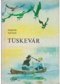 Fekete István - Tüskevár