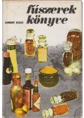 Romváry Vilmos - Fűszerek könyve