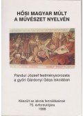 Kallós Károlyné - Hősi magyar múlt a művészet nyelvén