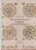 Fatsar Kristóf - Magyarországi barokk kertművészet