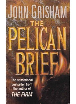 John Grisham - The Pelican Brief John Grisham - The Pelican Brief, 1992 antikvár könyv