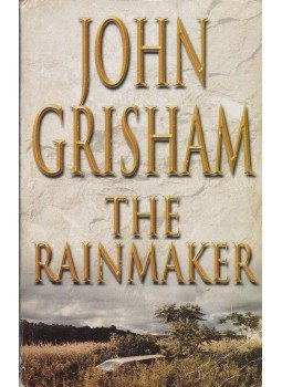 John Grisham - The Rainmaker John Grisham - The Rainmaker, 1996 antikvár könyv
