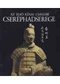 Miklós Pál - Az első kínai császár cseréphadserege