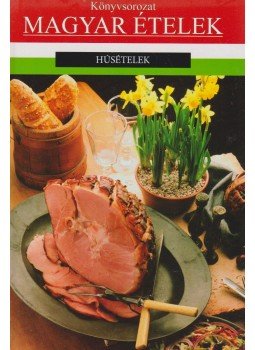 Pap Katalin (szerk.) - Húsételek Pap Katalin (szerk.) - Húsételek, 0 antikvár könyv