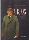 Fest, Joachim - A bukás