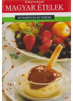 Pap Katalin (szerk.) - Sütemények és torták Pap Katalin (szerk.) - Sütemények és torták, 0 antikvár könyv