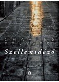 Charles FENYVESI - Szellemidéző