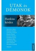 Standeisky Éva - Utak és démonok - Hankiss kérdez