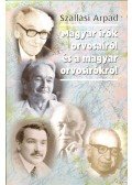 Szállási Árpád - Magyar írók orvosairól és a magyar orvosírókról