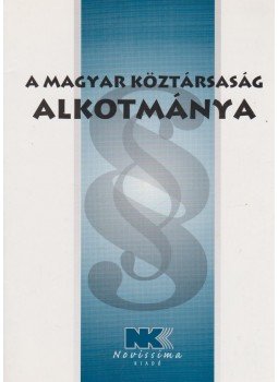 Dr. Szilner György - A Magyar Köztársaság Alkotmánya Dr. Szilner György - A Magyar Köztársaság Alkotmánya, Budapest 2006 antikvár könyv