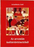 Schultheisz Emil - Az orvoslás kultúrtörténetéből