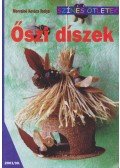 Morvainé Kovács Ibolya - Őszi díszek