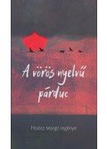Halász Margit - A vörös nyelvű párduc