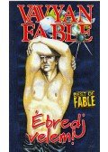 Fable, Vavyan - Ébredj velem!