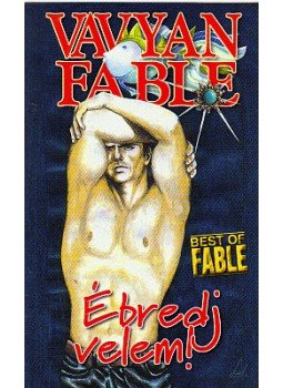 Fable, Vavyan - Ébredj velem! Fable, Vavyan - Ébredj velem!, null 0 antikvár könyv