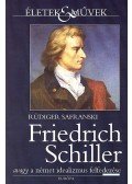 Rüdiger Safranski - Friedrich Schiller
