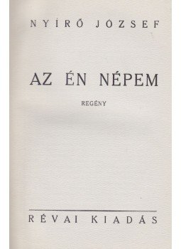 Nyirő József - Az én népem Nyirő József - Az én népem, Budapest 1935 antikvár könyv