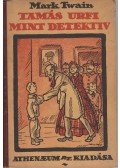 Twain, Mark - Tamás urfi mint detektiv