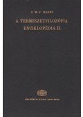 Hegel, Georg Wilhelm Friedrich - A filozófiai tudományok enciklopédiájának alapvonalai II.