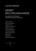Laczó Ferenc - A német múltfeldolgozás