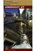Fazakas István - Andrássy út - Budapesti kultúrtörténeti séták I.