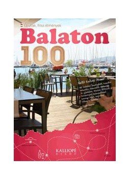 Zsiga Henrik - Balaton 100 - Minőségi élmények Zsiga Henrik - Balaton 100 - Minőségi élmények, null 2016 antikvár könyv