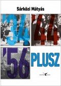 Sárközi Mátyás - '34 '44 '56, plusz