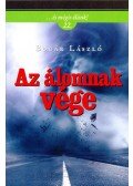 Bogár László - Az álomnak vége van