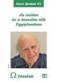 Henri Bouland - Az iszlám és a muszlim nők Egyiptomban
