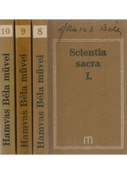 Hamvas Béla - Scientia sacra I-III. Hamvas Béla - Scientia sacra I-III., Szentendre 1995 antikvár könyv
