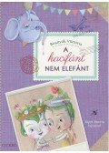 Bosnyák Viktória - A kacifánt nem elefánt
