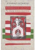 Sutarski Konrad - Powiększanie ojczyzny / A haza kiterjesztése