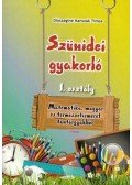 Diószeginé Nanszák Tímea - SZÜNIDEI GYAKORLÓ 1. OSZTÁLY
