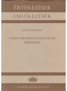 Géczy Barnabás - A magyarországi őslénytan története Géczy Barnabás - A magyarországi őslénytan története, Budapest 1995 antikvár könyv