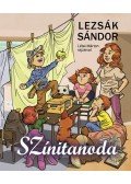 Lezsák Sándor - Színitanoda