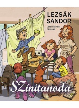 Lezsák Sándor - Színitanoda Lezsák Sándor - Színitanoda, null 2016 antikvár könyv
