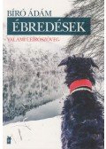 Bíró Ádám - Ébredések