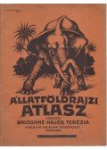 Baloghné Hajós Terézia - Állatföldrajzi atlasz