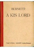 Burnett, Francis Hodgson - A kis lord