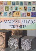 Szabó Jenő,Nikodém Gabriella - A magyar bélyeg története