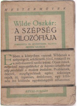 Wilde Oszkár - A szépség filozófiája Wilde Oszkár - A szépség filozófiája, Budapest 0 antikvár könyv