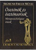 Sigmund Freud - Ösztönök és ösztönsorsok